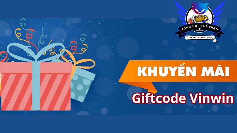 Một số loại giftcode Vinwin