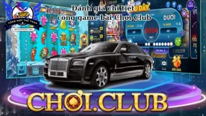 Đánh giá chi tiết cổng game bài Chơi Club