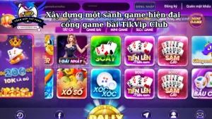 Xây dựng một sảnh game hiện đại